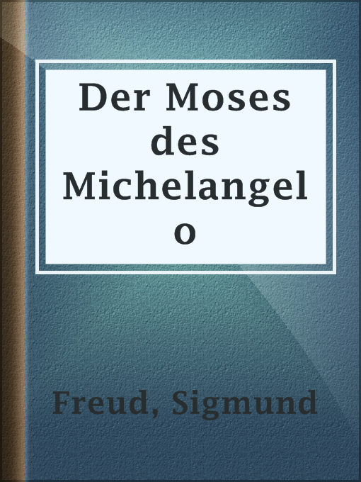 Title details for Der Moses des Michelangelo by Sigmund Freud - Available